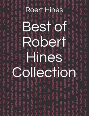 Roert Hines Poet - Best of Robert Hines Collection, Häftad