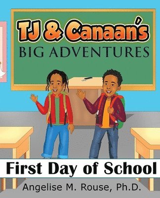 bokomslag TJ & Canaan's Big Adventure: First Day of School