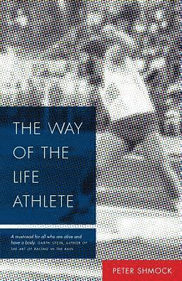 The Way of the Life Athlete 1
