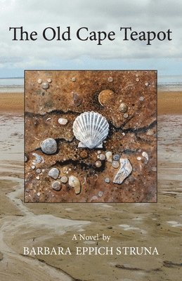 Barbara Eppich Struna - Old Cape Teapot, Häftad