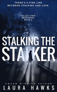 bokomslag Stalking The Stalker
