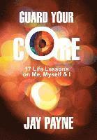 Jay Payne, Laurel Davis - Guard Your Core, Inbunden