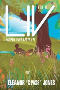 bokomslag LIV: Happily Ever After (?)