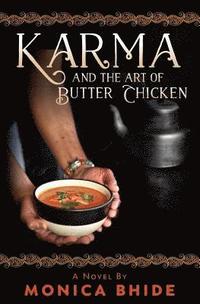 bokomslag Karma and the Art of Butter Chicken