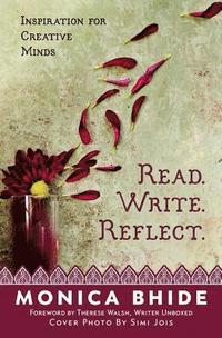 bokomslag Read. Write. Reflect.: Inspiration for Creative Minds