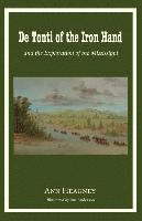 bokomslag de Tonti of the Iron Hand and the Exploration of the Mississippi