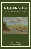 bokomslag De Tonti of the Iron Hand and the Exploration of the Mississippi
