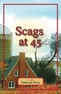 bokomslag Scags at 45