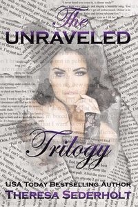 bokomslag The Unraveled Trilogy