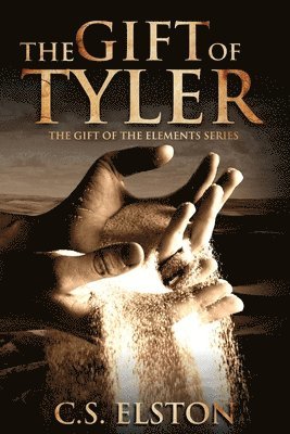 C S Elston - Gift of Tyler, Häftad