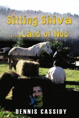 Sitting Shiva in the Land of Nod 1