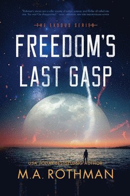 Freedom's Last Gasp 1