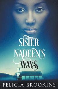 bokomslag Sister Nadeen's Ways