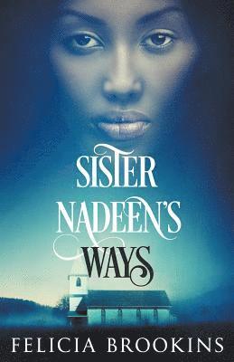 bokomslag Sister Nadeen's Ways