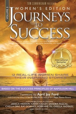 Journeys To Success: Women's Empowering Stories Inspired by Napoleon Hill Success Principles 1