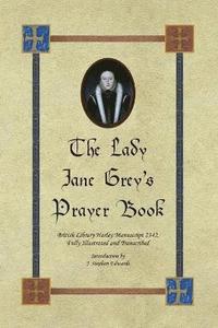 bokomslag The Lady Jane Grey's Prayer Book