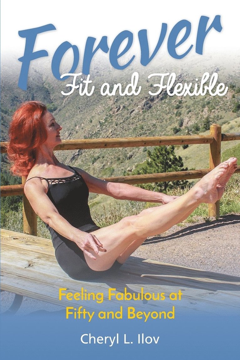 Forever Fit and Flexible 1