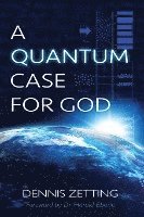 A Quantum Case for God 1