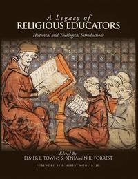 bokomslag A Legacy of Religious Educators