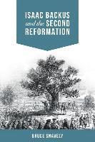 bokomslag Isaac Backus and the Second Reformation