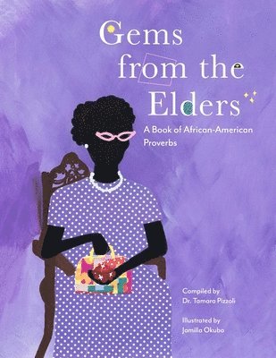 Gems from the Elders: A Book of African-American Proverbs 1