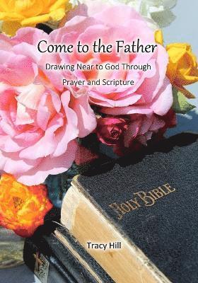 Come to the Father 1