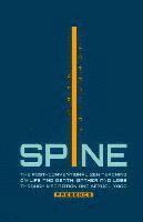 James Lee - Spine Presence: The Post-Conventional Zen Teaching on Life and Death, Gather and Loss through Meditation and Sexual Yoga, Häftad