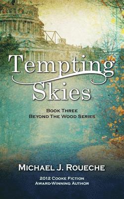 Tempting Skies: Beyond the Wood Series: Book Three 1