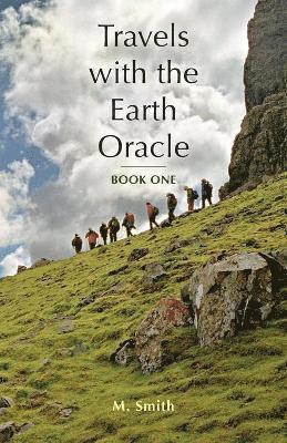 bokomslag Travels with the Earth Oracle - Book One