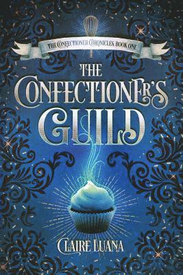 The Confectioner's Guild 1