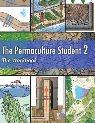 bokomslag The Permaculture Student 2 The Workbook