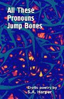 All These Pronouns Jump Bones