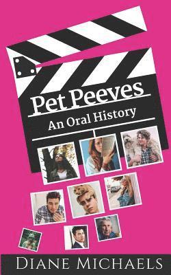 Pet Peeves: An Oral History 1