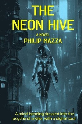 The Neon Hive 1