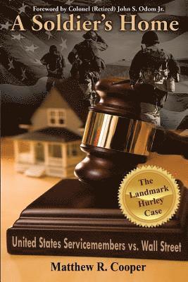 A Soldier's Home: United States Servicemembers vs. Wall Street