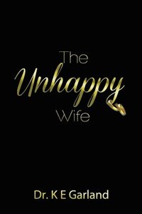 bokomslag The Unhappy Wife