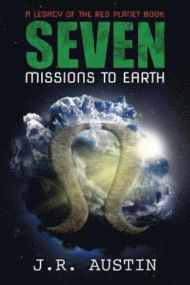 J R Austin, J. R. Austin, J.R. Austin - Seven Missions to Earth, Häftad
