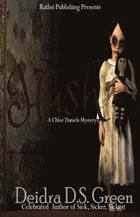 bokomslag Hush: The Second Installment in the Chloe Daniels Mysteries