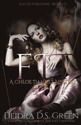 Fit: The 4th installment in the Chloe Daniels Mystery Series 1