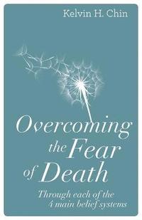 bokomslag Overcoming the Fear of Death