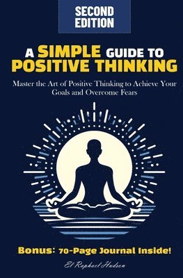 bokomslag Simple Guide to Positive Thinking