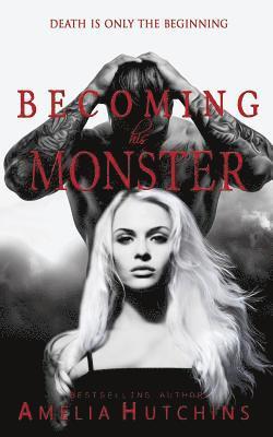 bokomslag Becoming His Monster: Playing with Monsters