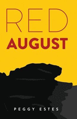 Peggy Estes - Red August, Häftad