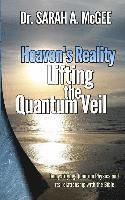 bokomslag Heaven's Reality: Lifting the Quantum Veil