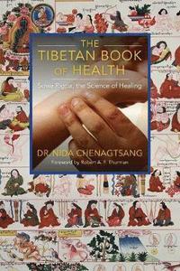bokomslag The Tibetan Book of Health
