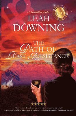 bokomslag The Path of Least Resistance: Book Two of The Shooting Star Series