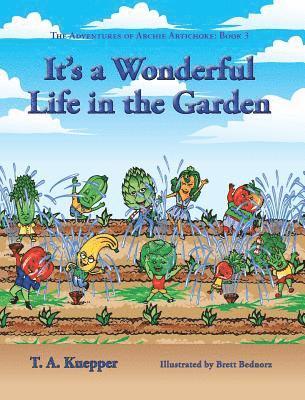 It's a Wonderul Life in the Garden 1