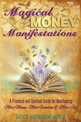 Magical Money Manifestations 1