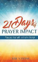 bokomslag 21 Days of Prayer Impact: Prayers that will initiate change