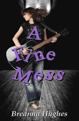 Breanna Hughes - A Fine Mess, Häftad. Tillgänglighet: Lägg i varukorg
